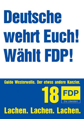 Deutsche wehrt Euch! Wählt FDP!